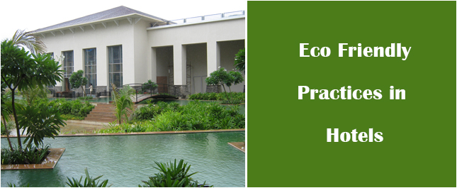 Eco Friendly Practices In Hotels Askihmca Blog